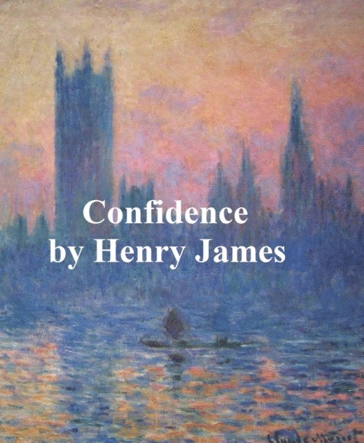 Henry James - Confidence, E-bok