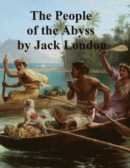 Jack London - People of the Abyss, E-bok