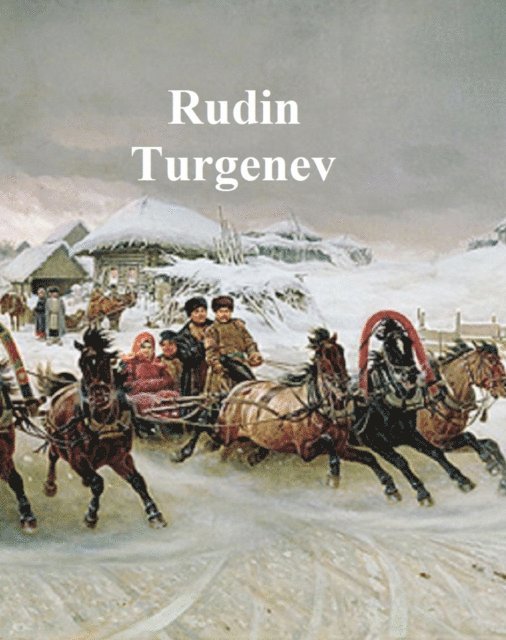 Ivan Turgenev - Rudin, E-bok