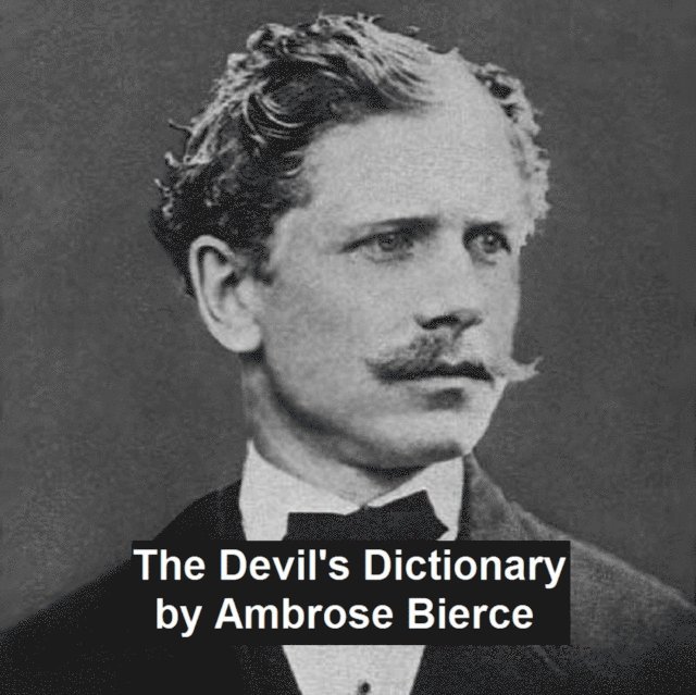 Ambrose Bierce - Devil's Dictionary, E-bok