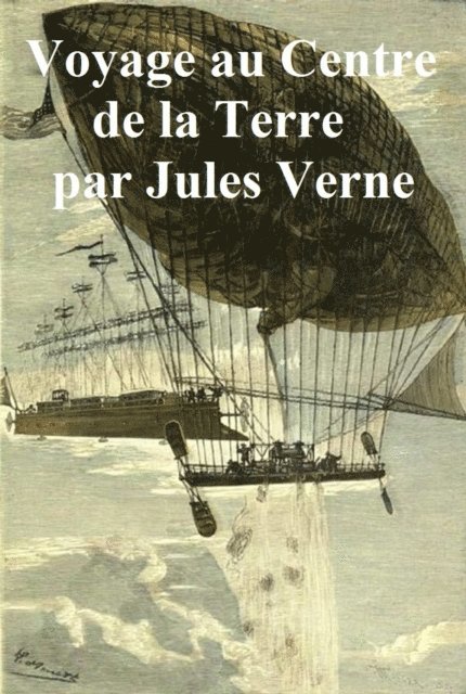 Jules Verne - Voyage au Centre de la Terre, E-bok
