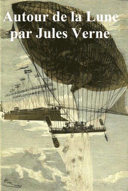 Jules Verne - Autour de la Lune, E-bok