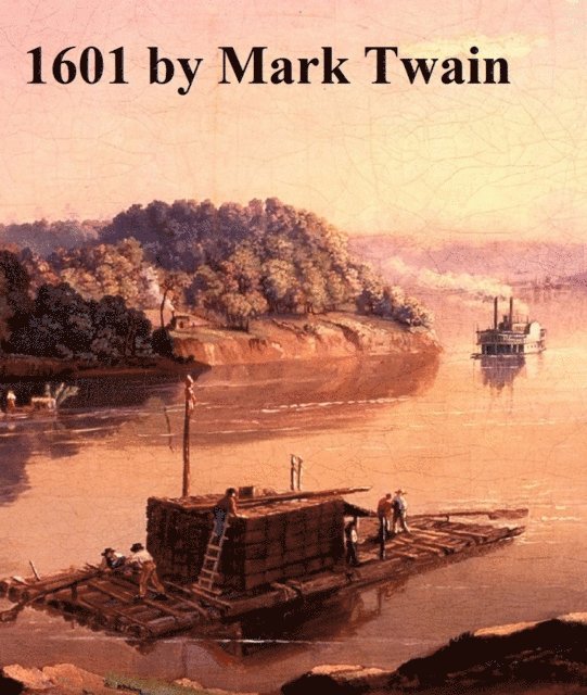 Mark Twain - 1601, E-bok