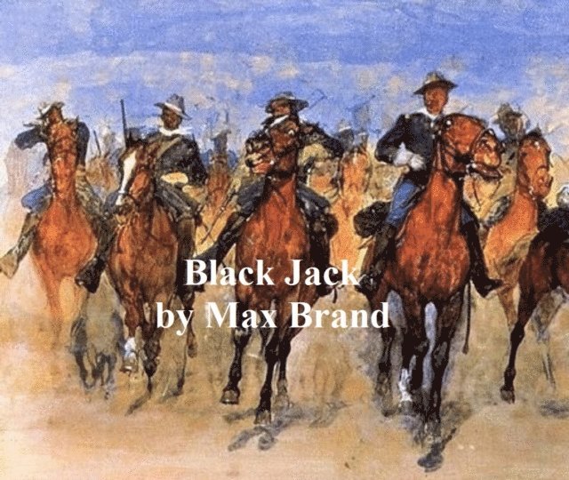 Max Brand - Black Jack, E-bok