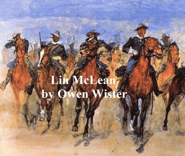 Owen Wister - Lin McLean, E-bok