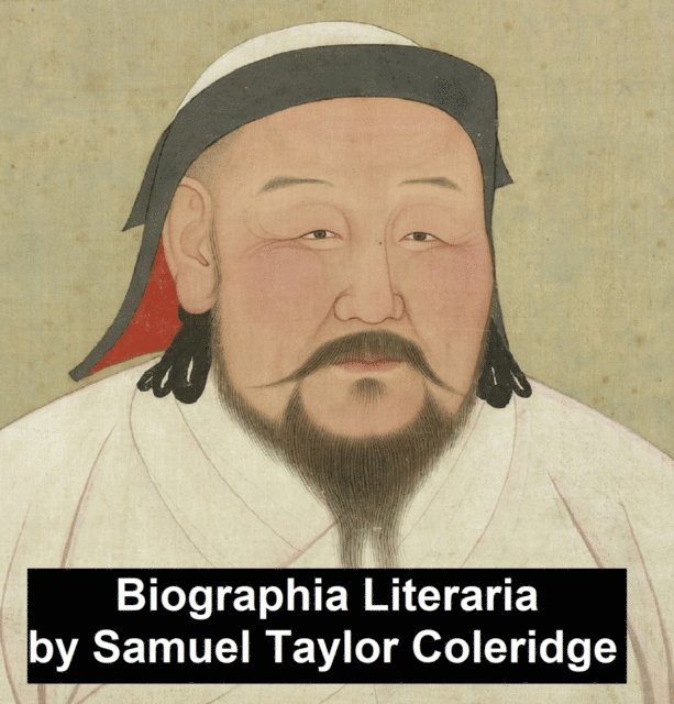 Samuel Taylor Coleridge - Biographia Literaria, E-bok
