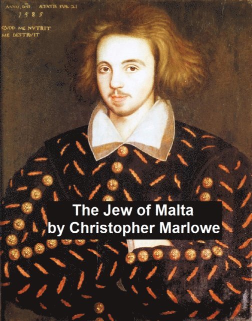 Christopher Marlowe - Jew of Malta, E-bok