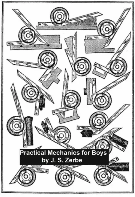 J. S. Zerbe - Practical Mechanics for Boys, E-bok. Tillgänglighet: Lägg i varukorg