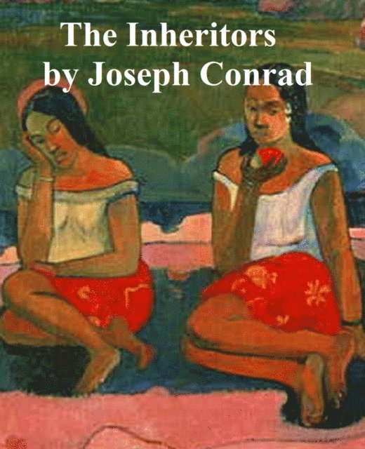 Joseph Conrad - Inheritors, E-bok
