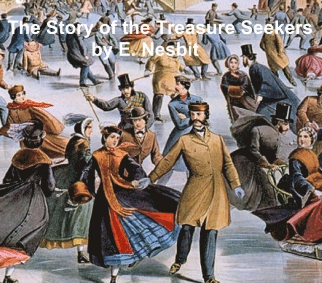 Edith Nesbit - Story of the Treasure Seekers, E-bok