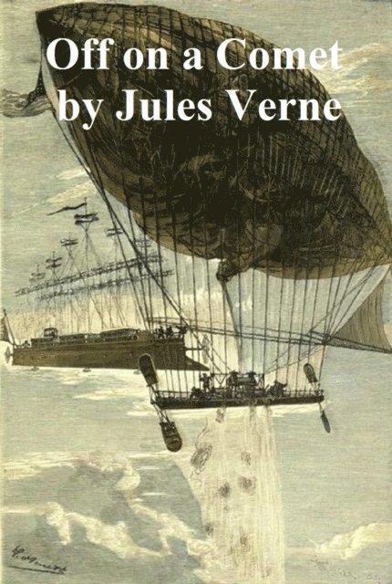 Jules Verne - Off on a Comet, E-bok