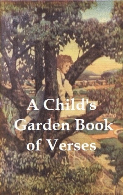 Robert Louis Stevenson - Child's Garden of Verses, E-bok