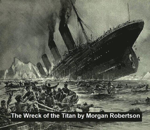 Morgan Robertson - Wreck of the Titan or Futility, E-bok