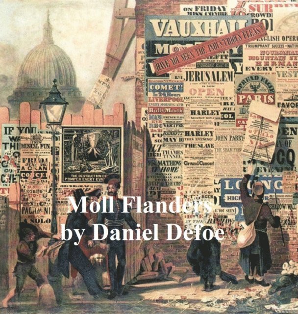Daniel Defoe - Fortunes and Misfortunes of the Famous Moll Flanders, E-bok
