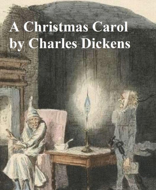 Charles Dickens - Christmas Carol (Illustrated), E-bok