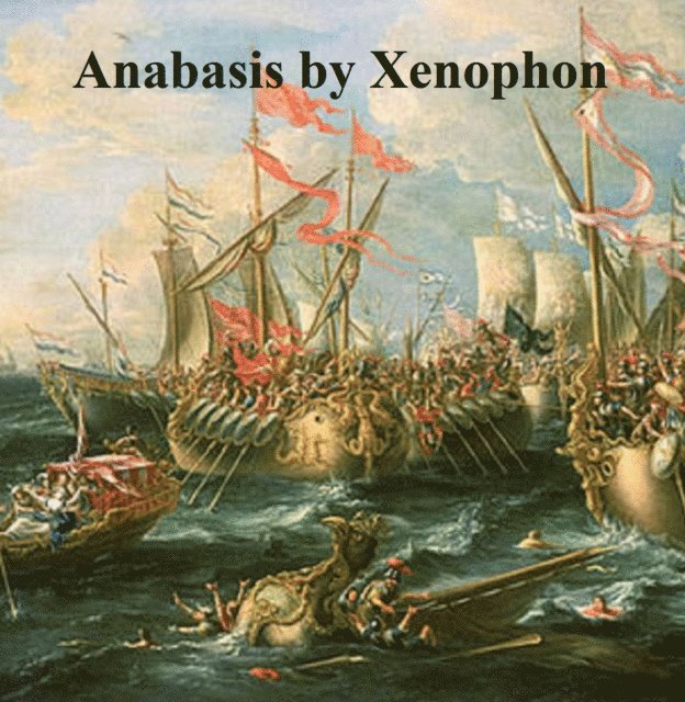 Xenophon - Anabasis, E-bok