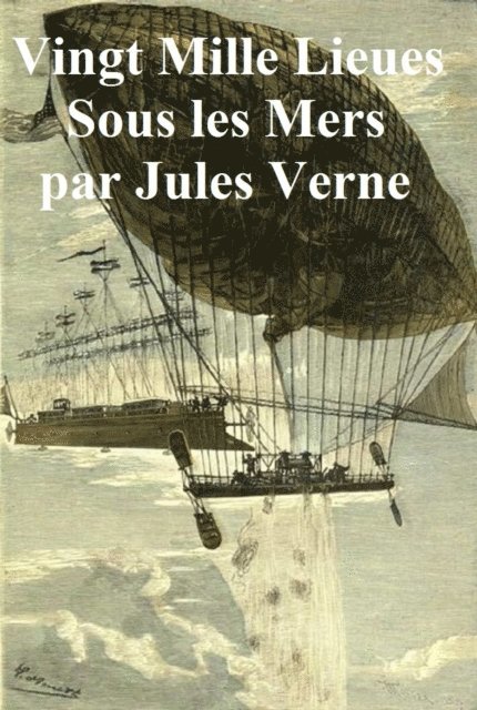 Jules Verne - 20,000 Lieues sous les Mers, E-bok