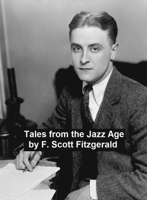 F. Scott Fitzgerald - Tales from the Jazz Age, E-bok