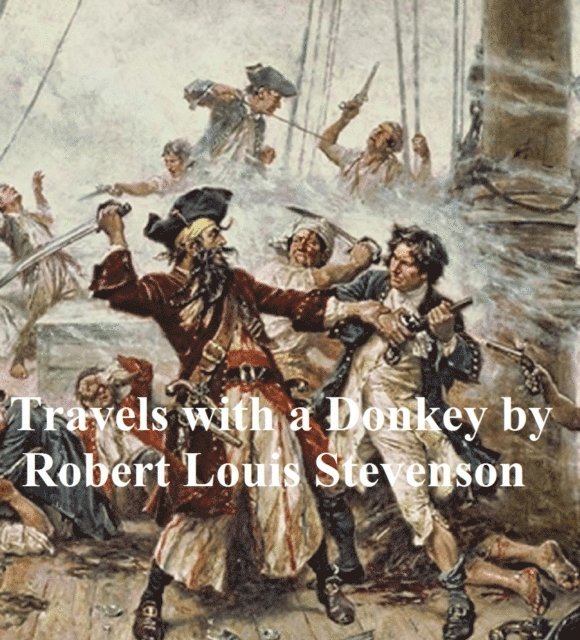 Robert Louis Stevenson - Travels with a Donkey in the Cevennes, E-bok