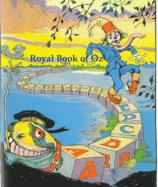 Frank Baum - Royal Book of Oz, E-bok