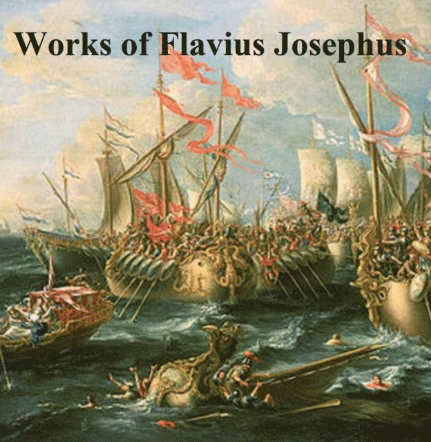 Flavius Josephus - Works of Flavius Josephus, E-bok