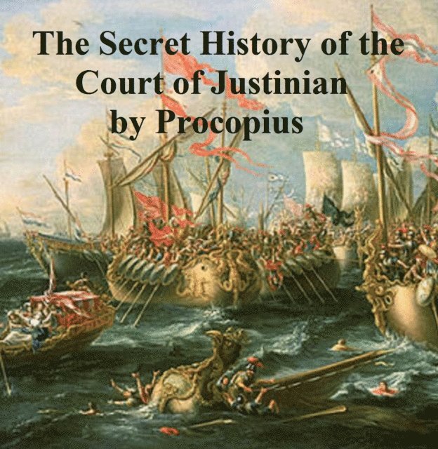 Procopius - Secret History of the Court of Justinian, E-bok