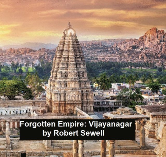 Robert Sewell - Forgotten Empire: Vijayanagar, E-bok
