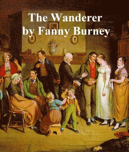 Fanny Burney - Wanderer, E-bok