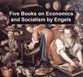 Five Books on Economics and Socialism