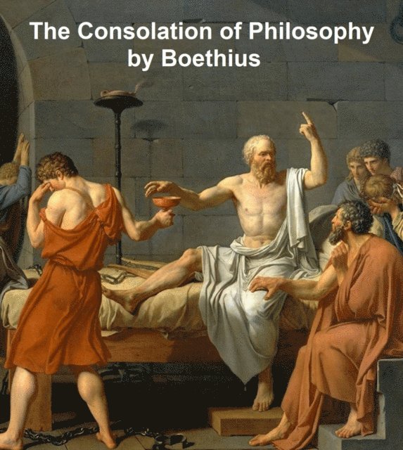 Boethius - Consolation of Philosophy, E-bok