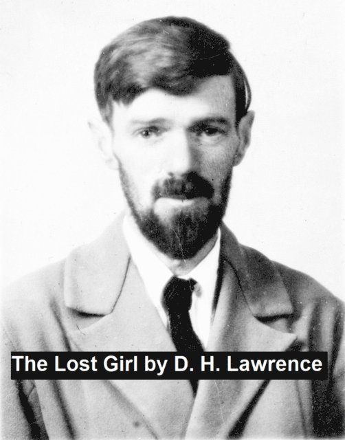 D. H. Lawrence - Lost Girl, E-bok