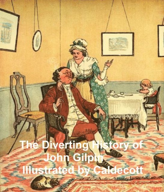 William Cowper - Diverting History of John Gilpin, E-bok