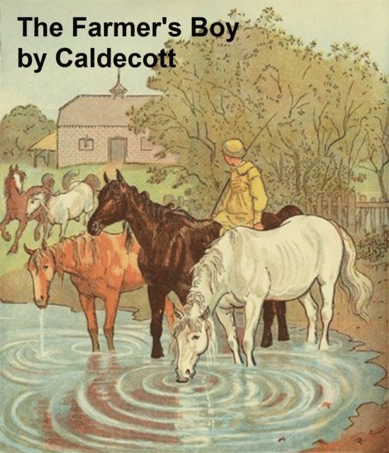 Randolph Caldecott - Farmer's Boy, E-bok