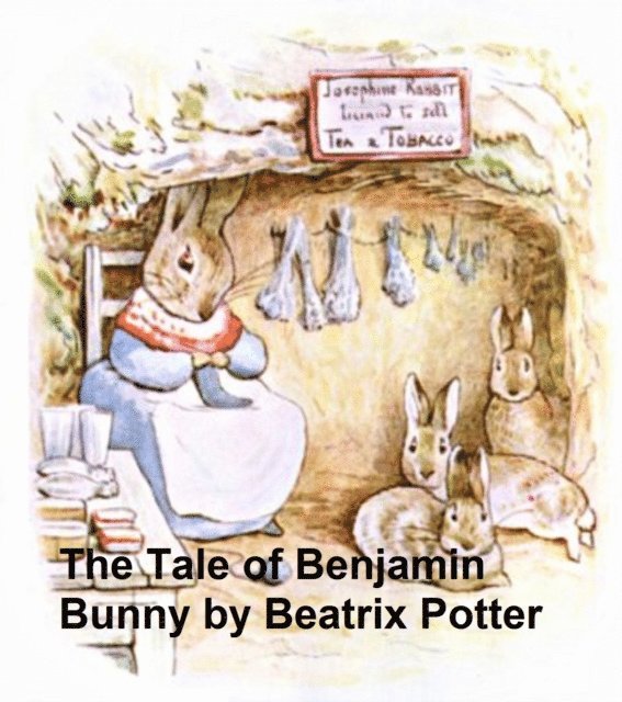 Beatrix Potter - Tale of Benjamin Bunny, E-bok
