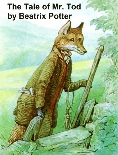 Beatrix Potter - Tale of Mr. Tod, E-bok