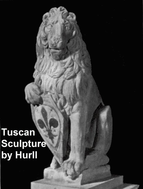 Estelle M. Hurll - Tuscan Sculpture of the Fifteenth Century, E-bok