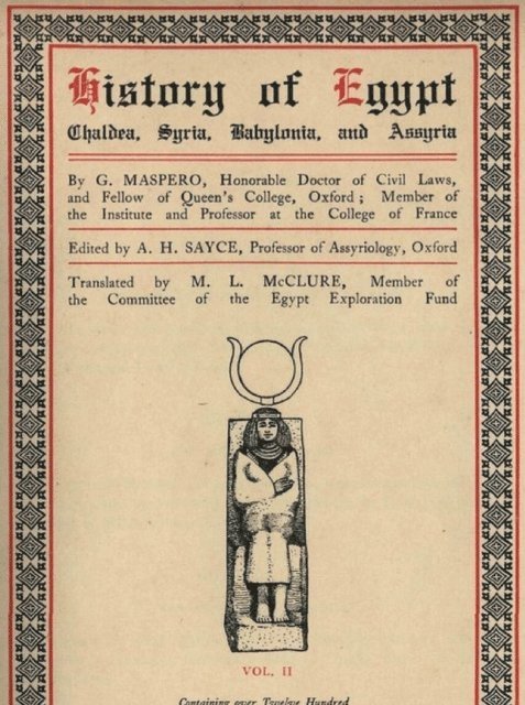 G. Maspero - History of Egypt, Chaldea, Syria, Babylonia, and Assyria, Vol. 2, E-bok