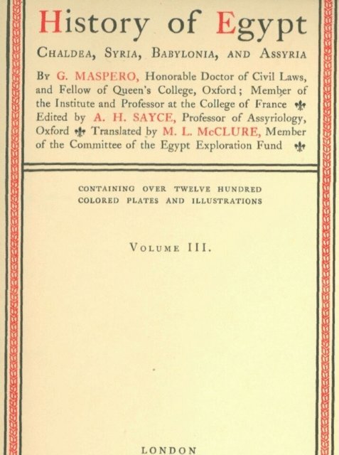 G. Maspero - History of Egypt, Chaldea, Syria, Babylonia, and Assyria, Vol. 3, E-bok