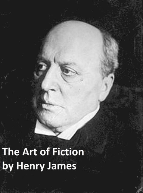 Henry James - Art of Fiction, E-bok