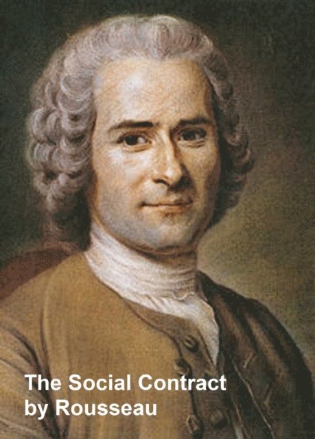 Jean-Jacques Rousseau - Social Contract, E-bok