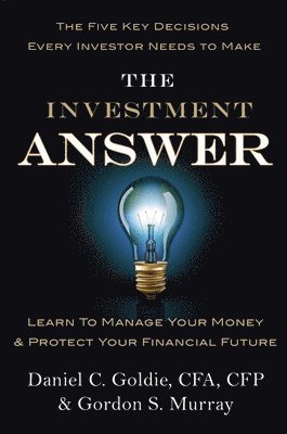 Gordon Murray, Daniel Goldie - Investment Answer, Inbunden