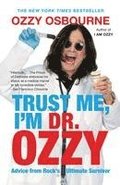 Trust Me, I'm Dr. Ozzy