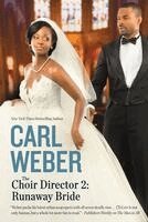 Carl Weber - The Choir Director 2: Runaway Bride, Häftad. Tillgänglighet: Lägg i varukorg