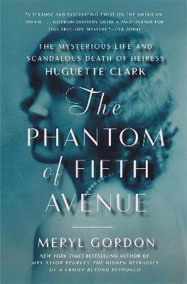 Meryl Gordon - Phantom of Fifth Avenue, Häftad