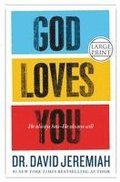 God Loves You: He Always Has--He Always Will