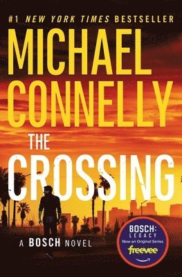 Michael Connelly - The Crossing, Häftad
