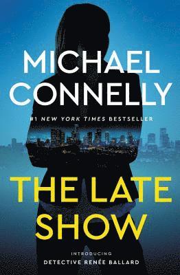 Michael Connelly - The Late Show, Häftad