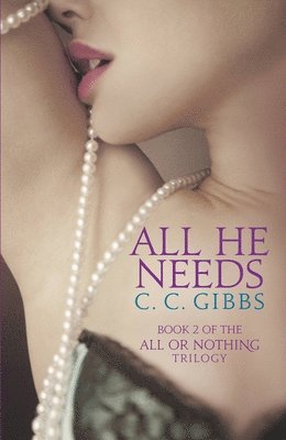 C. C. Gibbs - All He Needs, Häftad