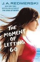 J A Redmerski - Moment of Letting Go, Häftad