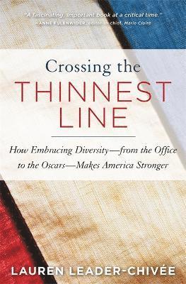 Lauren Leader-Chivee - Crossing the Thinnest Line, Häftad